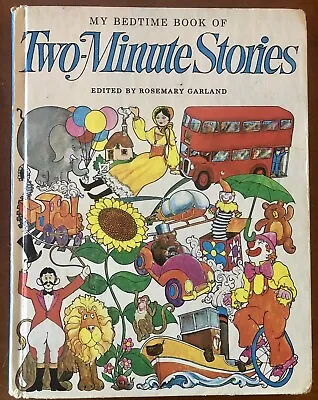 Vintage Children 1977 My Bedtime Book Of Two-Minute Stories By Rosemary Garland • $2.95