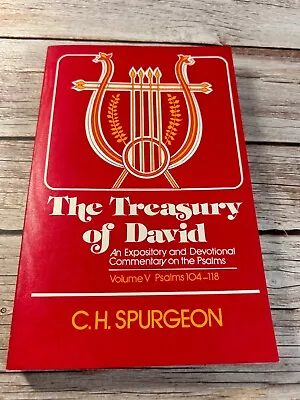 The Treasury Of David (Vol. V) Psalms 104-118 By C. H. Spurgeon • $9