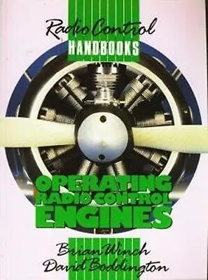 Operating Radio Control Engines (Radio Control Handbooks) • £3