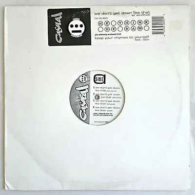 2002 - Casual - We Don't Get Down Like That / Windows - Hiero Imperium Records • $15