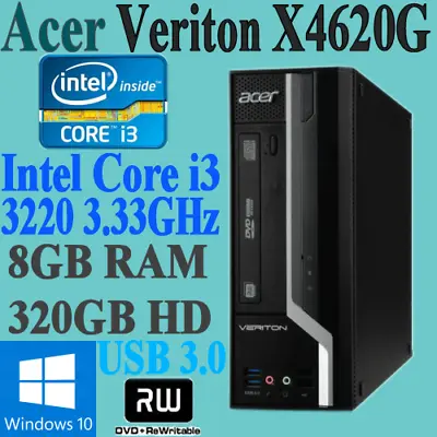 Acer Veriton X4620G SFF Intel Core I3-3220 3.3GHz 8GB 320GB DVDRW USB 3.0 WIN-10 • $85