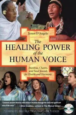 Healing Power Of The Human Voice : Mantras Chants And Seed Sounds For Health  • $4.99