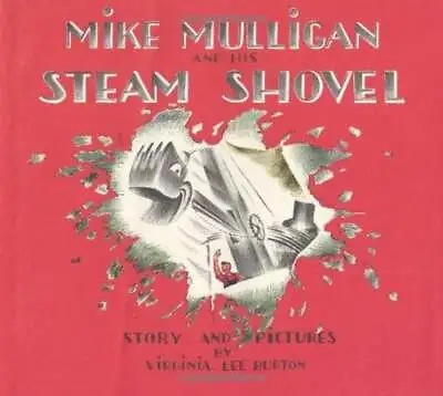 Mike Mulligan And His Steam Shovel Virginia Lee Burton • $5.76