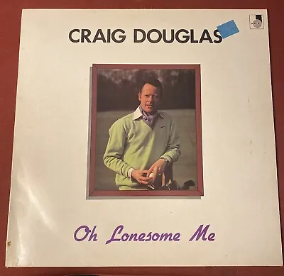 CRAIG DOUGLAS ~Oh Lonesome Me ~ SIGNED 12   LP Album (JKS5) 1981 EXC (5) • £7.75