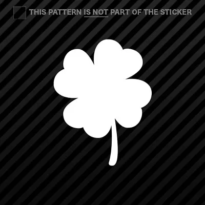 (2x) 4 Leaf CLover Sticker Self Adhesive Vinyl Lucky Irish • $4.99