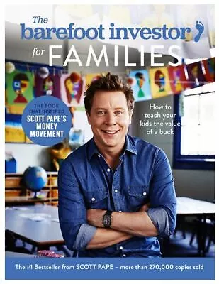 The Barefoot Investor For Families: The Only Kids' Money Guide You'll Ever Need • $34.90