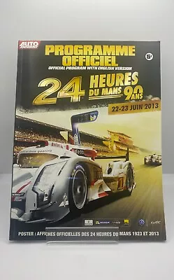 24 Hours Le Mans 22-23 June 2013 Official Program • £40