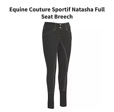 Equine Couture Natasha Full Seat Breeches Sz 26 Riding Pants EUC • $59