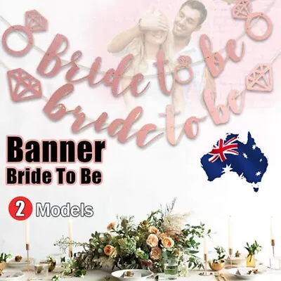 $5.45 • Buy Bride To Be Rose Gold Banner Diamond Wedding Bridal Shower Hens Party Decoration