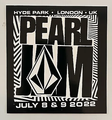 Rare! Pearl Jam Volcom Pop-up Shop Sticker London Uk Hyde Park July 8 & 9 2022 • $42.71