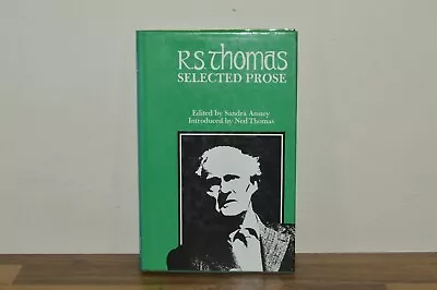 Selected Prose - R. S. Thomas - First Edition H/B  (#91) • £20