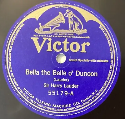$8.98 • Buy Sir Harry Lauder – 78 Rpm Victor 55179: Bella The Bele O’ Dunoon/Sunshine