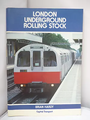 London Underground Rolling Stock By Brian Hardy - Illustrated Pb 1986 • £7.96