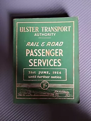 Ulster Transport Authority Rail & Road Passenger Services June 1954 • £20