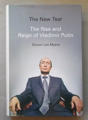 The New Tsar: The Rise And Reign Of Vladimir Putin • $5.52