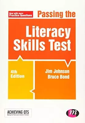 Passing The Literacy Skills Test (Achieving QTS Series) By Bruce Bond Book The • £3.49