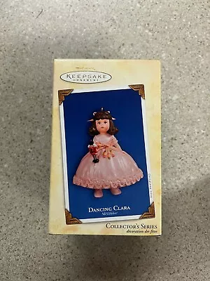 2004 Hallmark Keepsake Madame Alexander Ornament Dancing Clara • $14.49