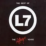 L7 : The Slash Years CD Value Guaranteed From EBay’s Biggest Seller! • £32.47