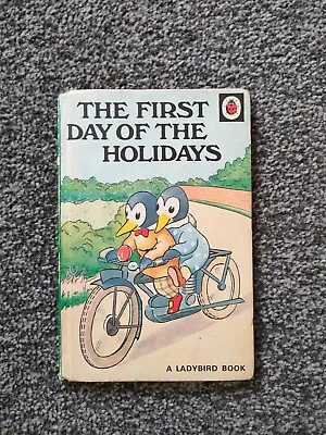 Ladybird Vintage Book The First Day Of The Holidays Hardback  Series 401 • £4.99