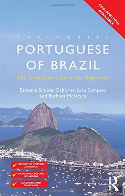 Colloquial Portuguese Of Brazil : The Complete Course For Beginners (Colloquial  • £5.26