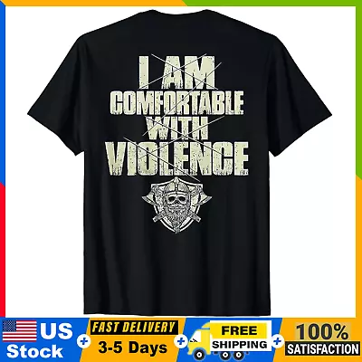 NEW LIMITED Retro I Am Comfortable With Violence Skull Viking T-Shirt Size S-5XL • $18.89