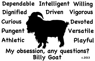 Billy Goat  My Obsession Any Questions? T-shirt Choice Of Size And Color  • $16.95