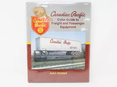 Canadian Pacific Color Guide To Freight & Passenger By Riddell Morning Sun Book • $49.95