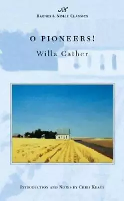 O Pioneers (Barnes  Noble Classics Series) (BN Classics) - GOOD • $5.75