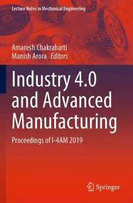 Industry 4.0 And Advanced Manufacturing: Proceedings Of I • $11.65