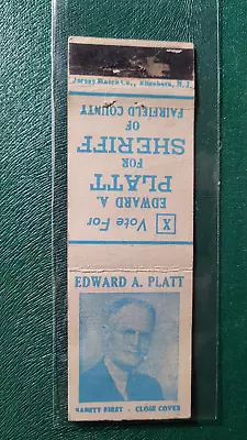 1920's Ed Platt For Sheriff Fairfield Count   Safety First  Matchbook Matchcover • $23