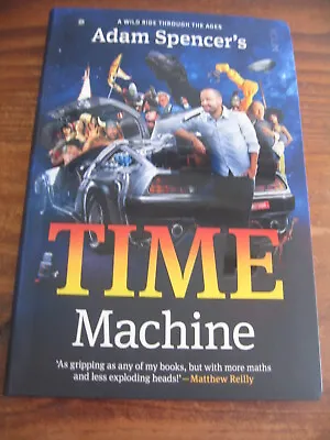$11 • Buy  Adam Spencer's Time Machine - Wild Ride Through The Ages Excon Pub 2016