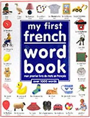 My First French Word Book Hardcover Frankland Wilke • $5.97