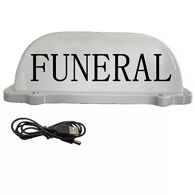 FUNERAL Sign Rechargeable Wireless Li-Battery Cab Top Roof Magnetic Base Light • $37.99