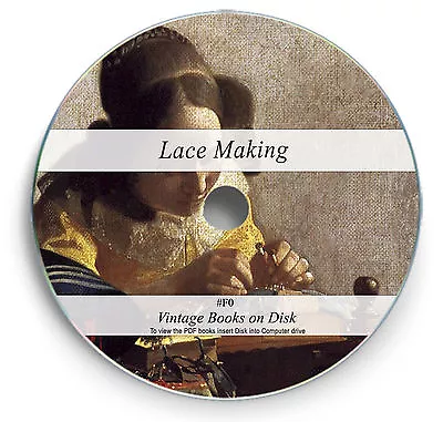 Rare Books On DVD - Antique Lace Making Patterns Designs - Collecting Fabric F0 • £4.40