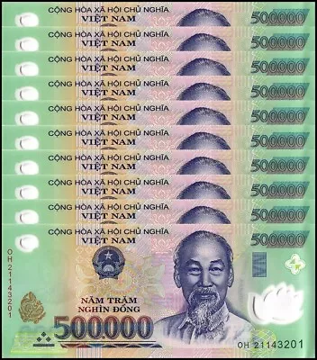 10 X Vietnam 500000 Dong Banknote 2021 P-124q UNC Polymer USA SELLER  COA • $600