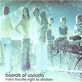 Boards Of Canada : Music Has The Right To Children CD FREE Shipping Save £s • $10.74