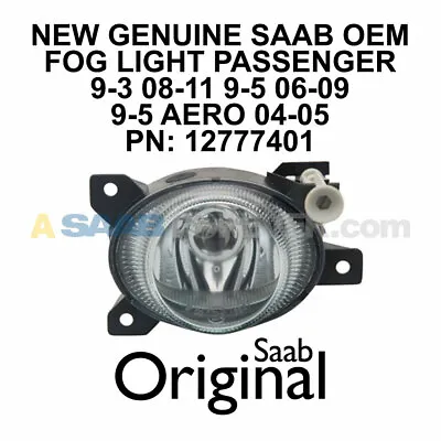 Saab Fog Light 9-3 08-11 9-5 04-09 Aero Passenger Right 12777401 New Genuine Oem • $149.99