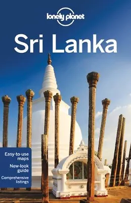 Lonely Planet Sri Lanka (Travel Guide)Lonely Planet Ryan Ver Berkmoes Stuart • £2.56