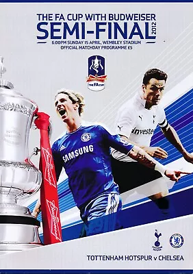 FA CUP SEMI FINAL 2012 Chelsea V Tottenham Hotspur - Official Programme • £3.99