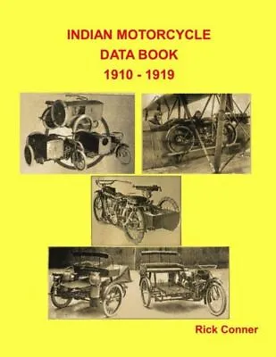 Indian Motorcycle Data Book 1910 - 1919 • $44.95