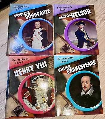 Extraordinary Lives Books X 4 Horatio Nelson Shakespeare Napoleon & Henry VIII • £7.99