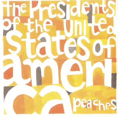 The Presidents Of The United States Of America - Peaches 7 (Vinyl) • £61.78