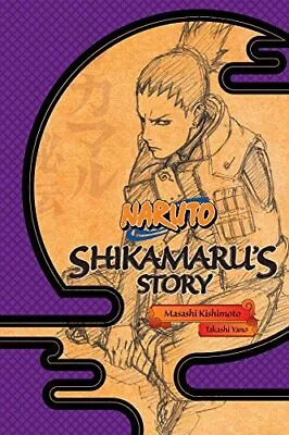 Naruto: Shikamaru's Story (Naruto Novels) By Higashiyama Akira Book The Cheap • £7.04
