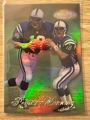 $49.99 • Buy PEYTON MANNING Gold Label CLASS 2 Rookie! 1998 TOPPS GOLD LABEL #20 