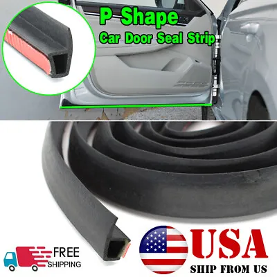 2M P-shape Car Door Edge Trim Rubber Seal Strip Hollow Weatherstrip Universal  • $8.24