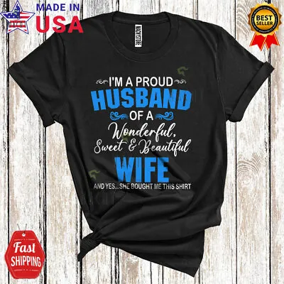 I'm A Proud Husband Of A Beautiful Wife Funny Matching Couple Family ShirtMug • $14.40