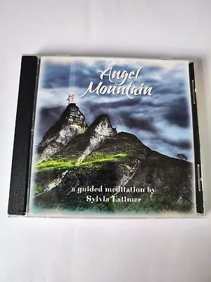 Angel Mountain A Guided Meditation By Sylvia Latimer CD - 2014 Big Bang Music • £3.99