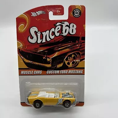 Hot Wheels Since 68 Muscle Cars Custom Ford Mustang #7/10 40th Anniversary • $14.99
