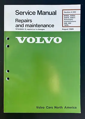 1975-1989 Volvo 240 Automatic Transmission BW55 AW55 AW70 AW71 Service Manual • $79.95