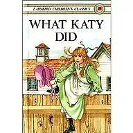 What Katy Did (Ladybird Classics) Susan Coolidge Used; Good Book • £2.27